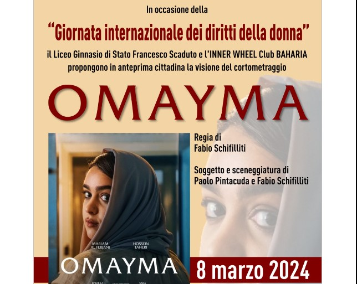 Avance urbano del cortometraje “Omayma” de Fabio Schifilliti con coguión de Paolo Pintacuda de Bagheria – Viernes 8 de marzo de 2024 a las 09.15 horas en el cine Excelsior