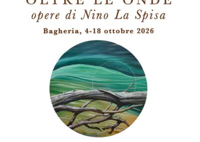 A villa Butera si inaugura la mostra “Oltre le Onde” di Nino La Spisa – Dal 5 al 18 ottobre 2026